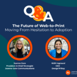 The Future of Web-to-Print:  Moving from Hesitation to Adoption